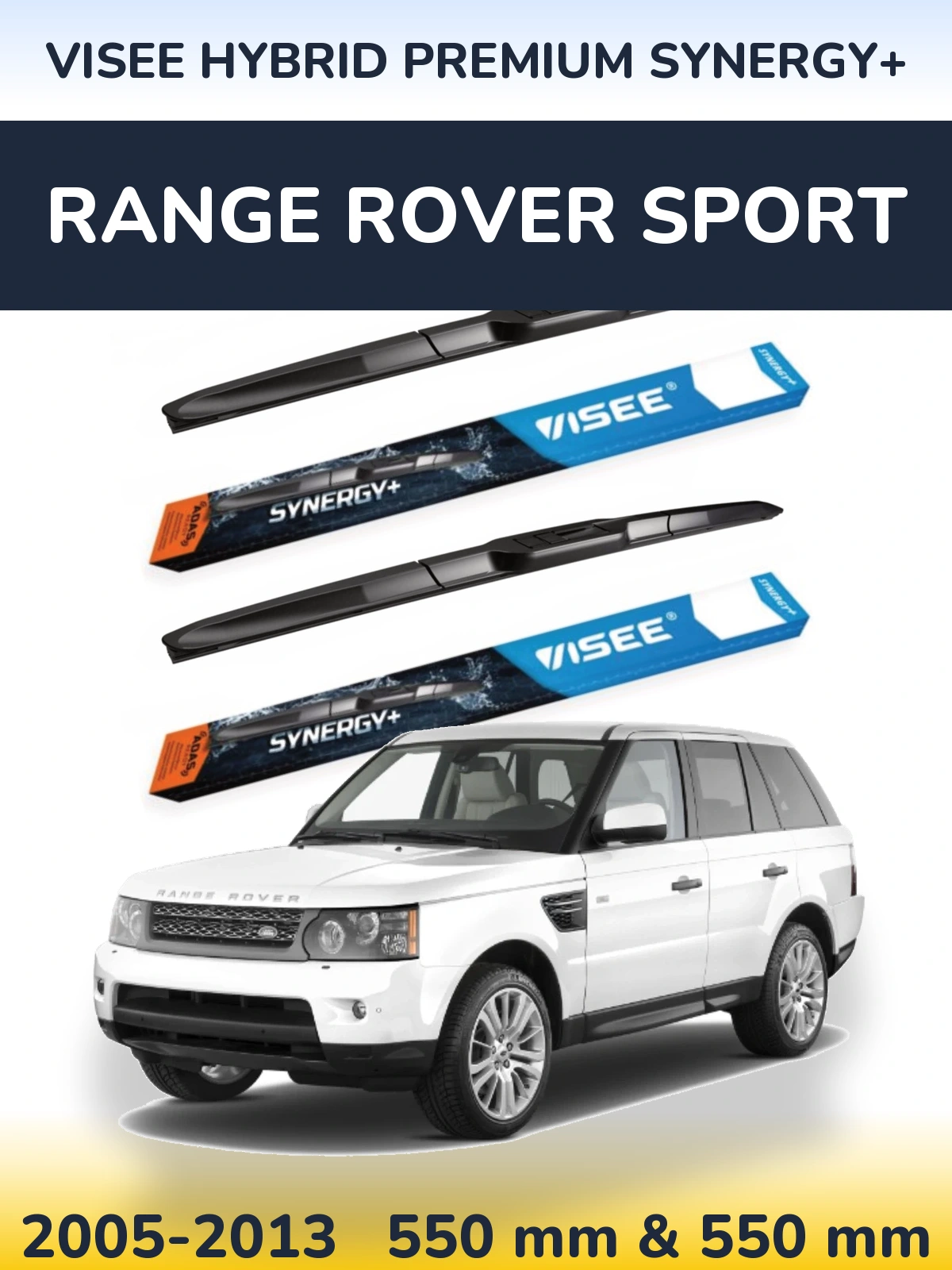 Комплект передніх щіток VISEE HYBRID PREMIUM SYNERGY+ 550 & 550 мм для Range Rover Sport 2005-2013