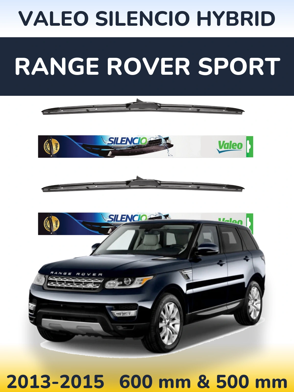 Torkarblad Valeo Silencio Hybrid för Range Rover Sport