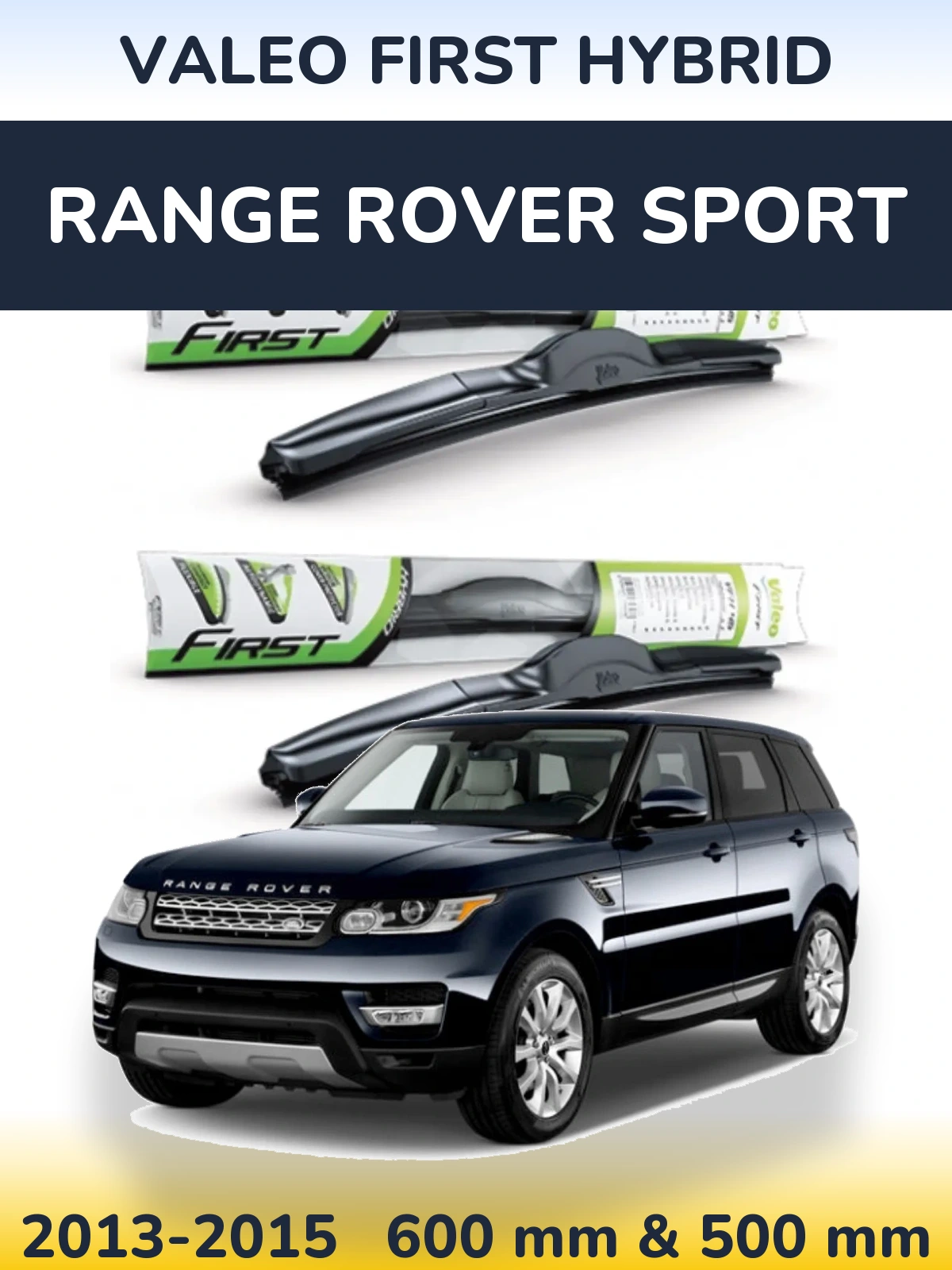 Torkarblad Valeo First Hybrid för Range Rover Sport