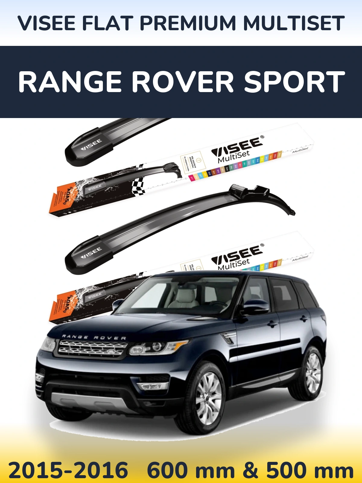 Комплект передніх щіток VISEE FLAT PREMIUM MultiSet 600 & 500 мм для Range Rover Sport 2015-2016