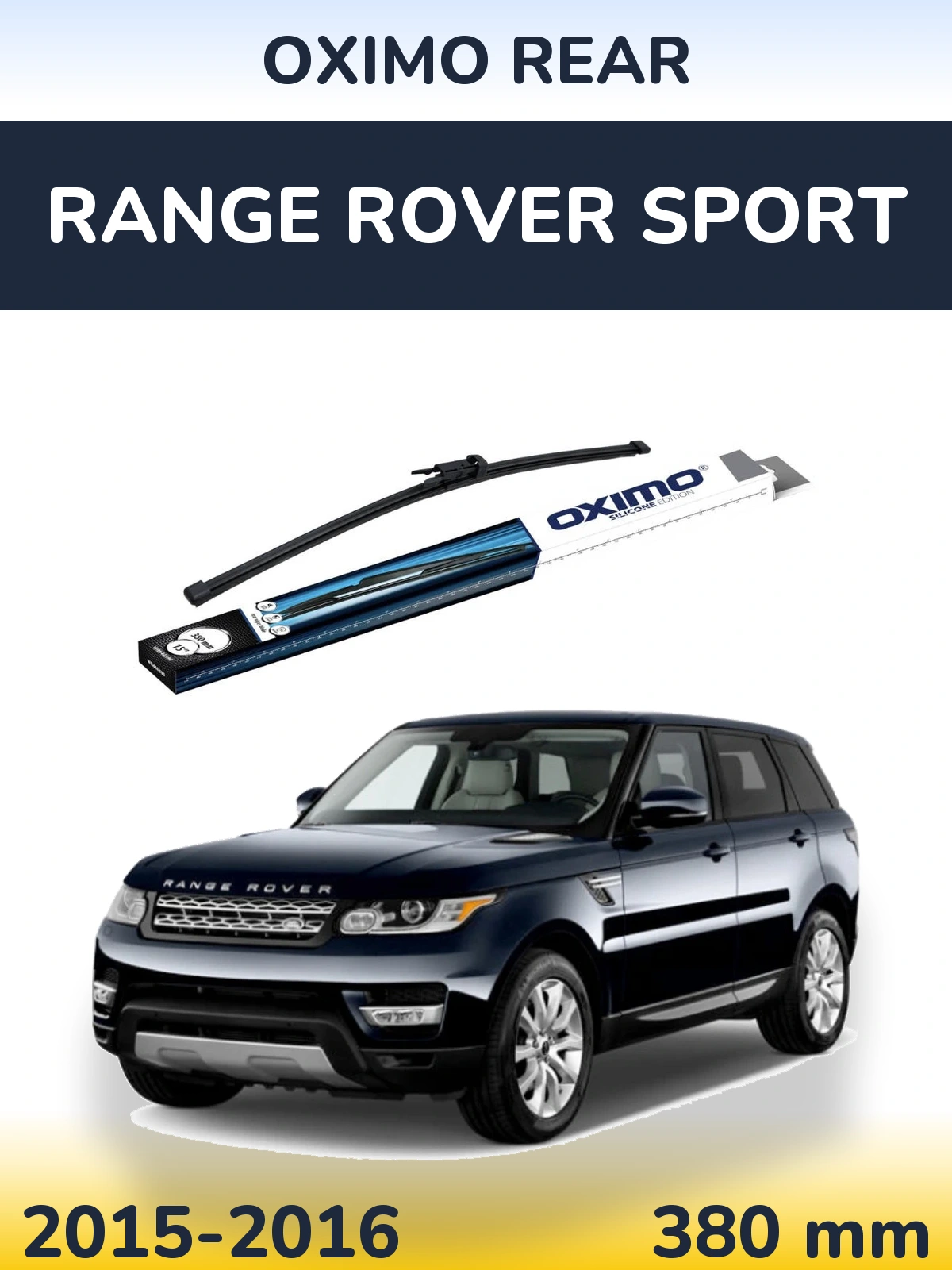 Torkarblad Oximo Rear för Range Rover Sport