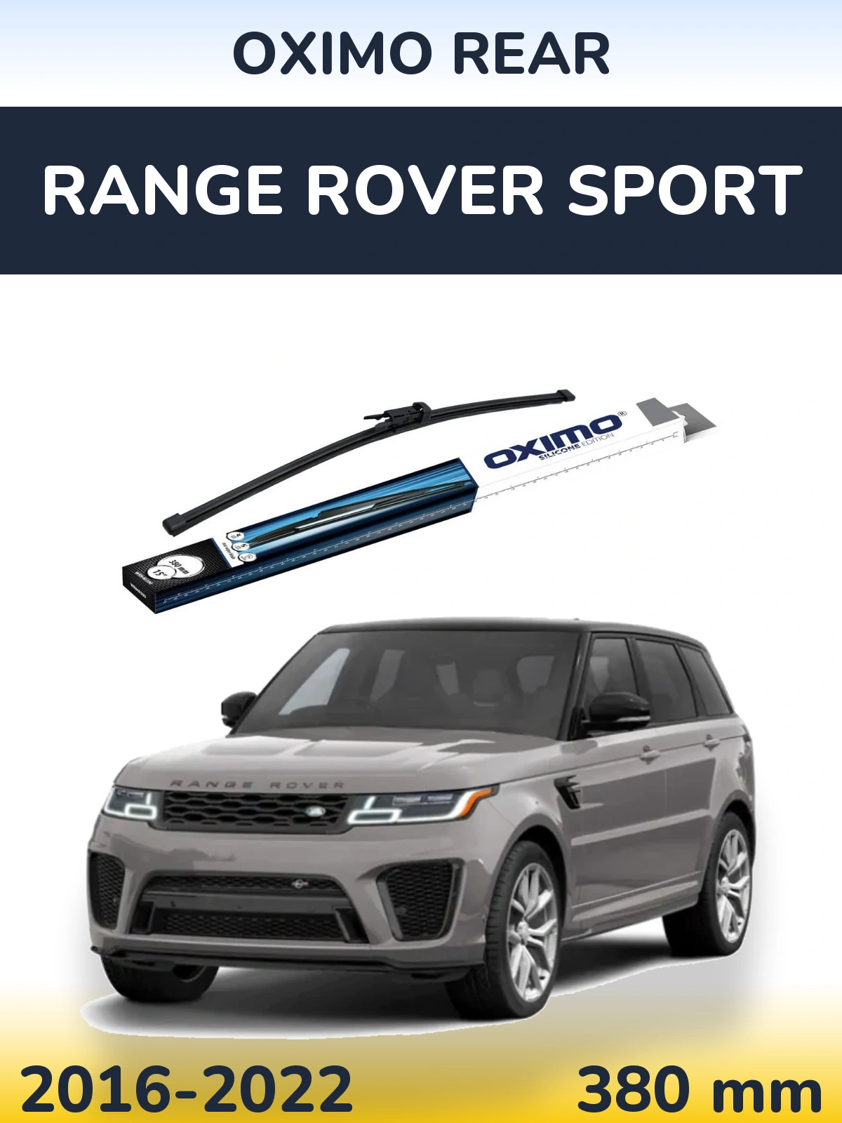 Torkarblad Oximo Rear för Range Rover Sport