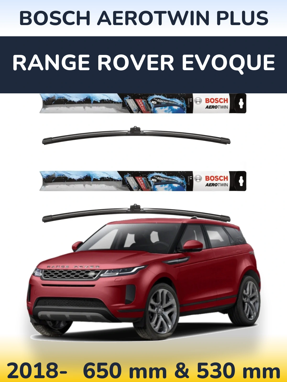 Torkarblad BOSCH AeroTwin Plus för Range Rover Evoque