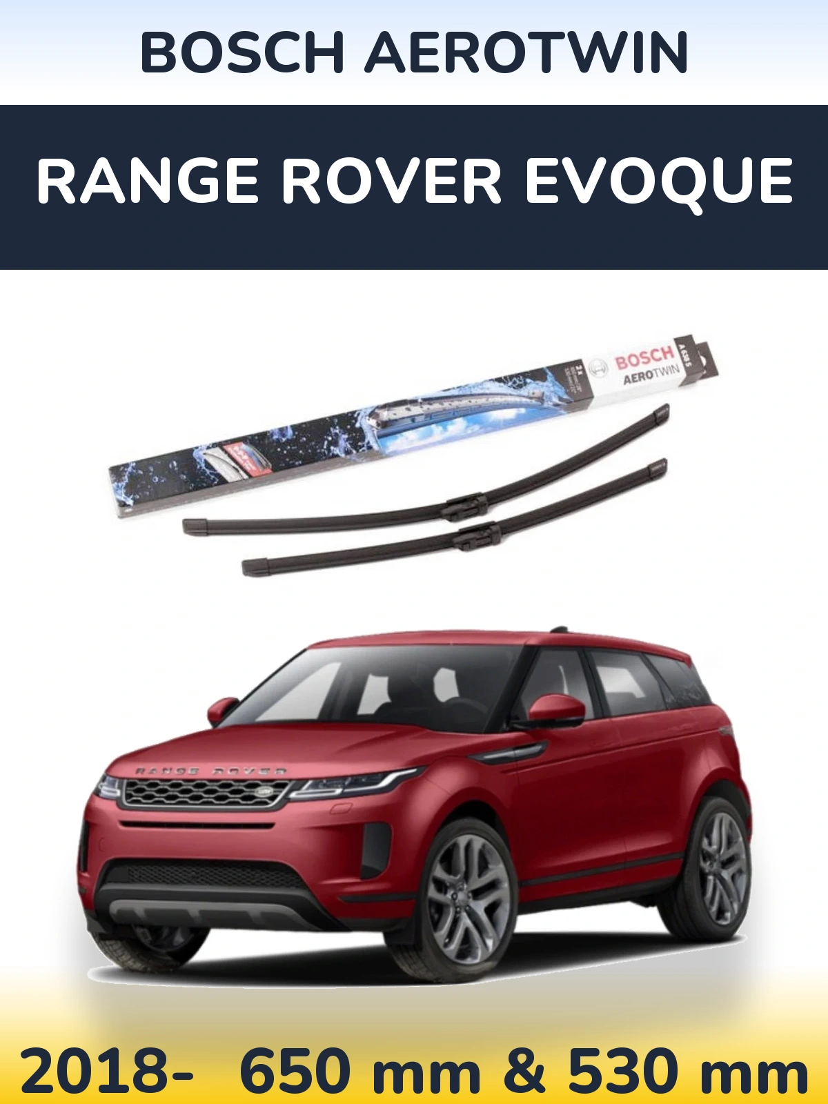 Комплект передніх щіток BOSCH AeroTwin 650 & 530 мм для Range Rover Evoque 2018-2026