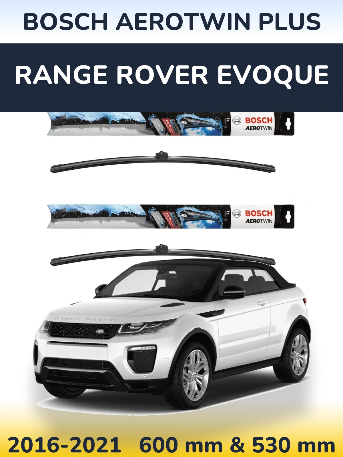 Torkarblad BOSCH AeroTwin Plus för Range Rover Evoque
