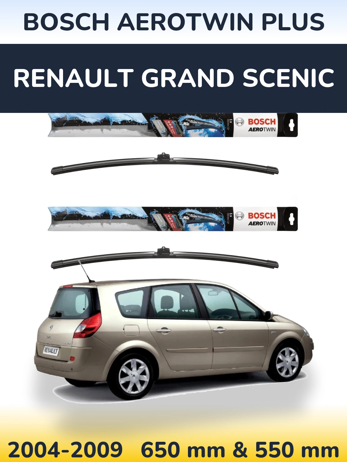 Комплект передніх щіток BOSCH AeroTwin Plus 650 & 550 мм для Renault Grand Scenic 2004-2009