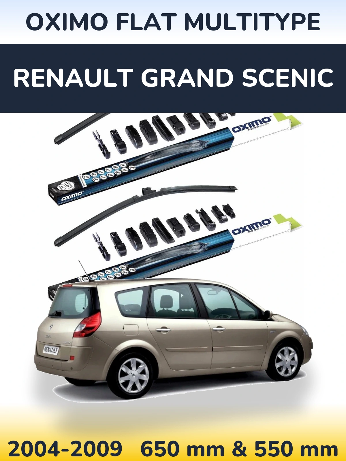 Front wiper blade set Oximo Flat MultiTypee 650 & 550 mm for Renault Grand Scenic 2004-2009