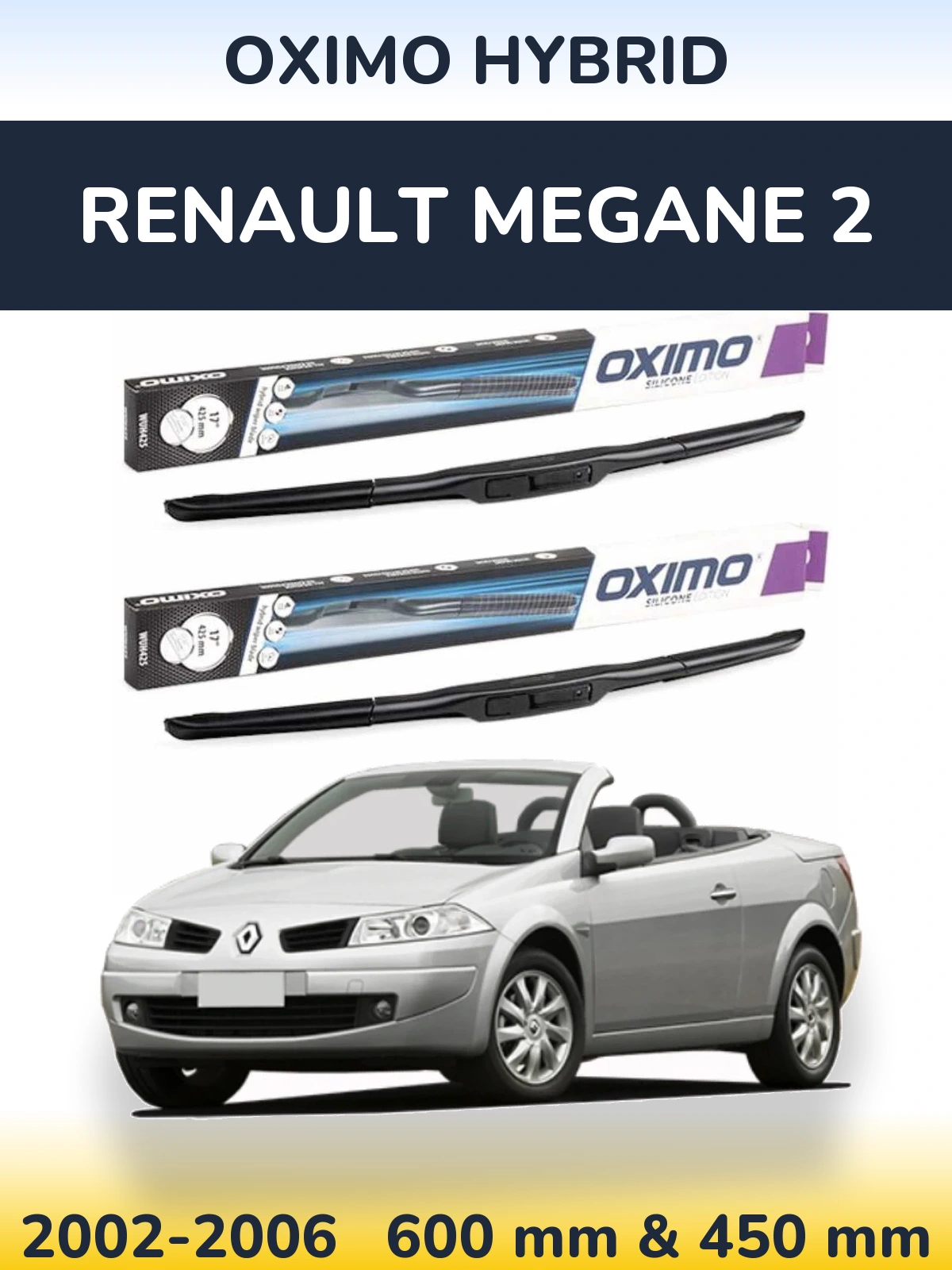 Front wiper blade set Oximo Hybrid 600 & 450 mm for Renault Megane 2 2002-2006