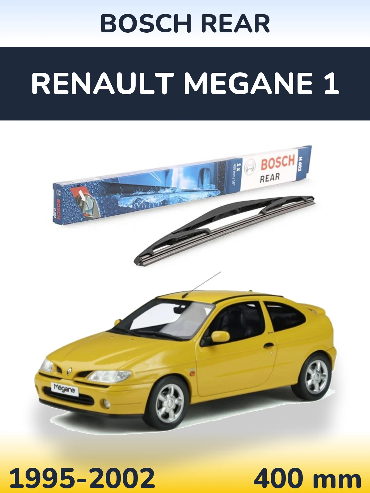 Torkarblad BOSCH Rear för Renault Megane 1