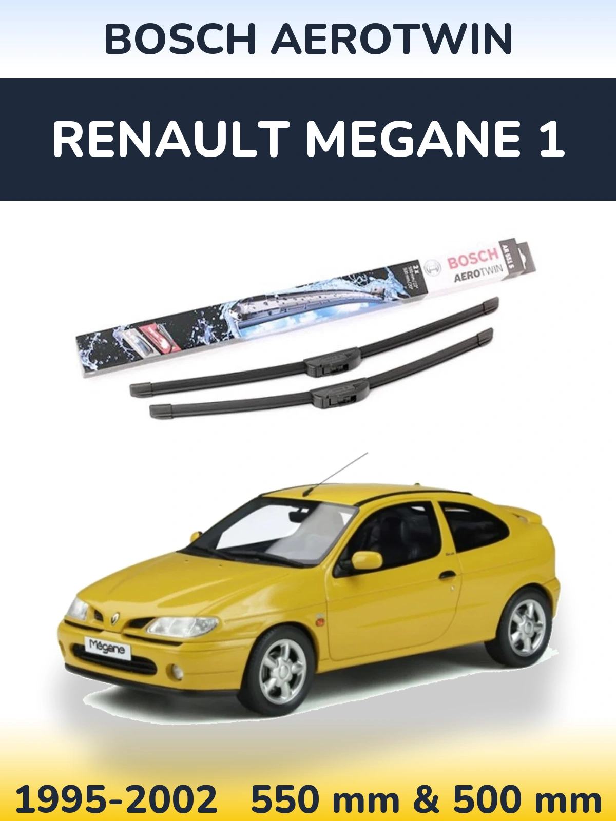 Torkarblad BOSCH AeroTwin för Renault Megane 1