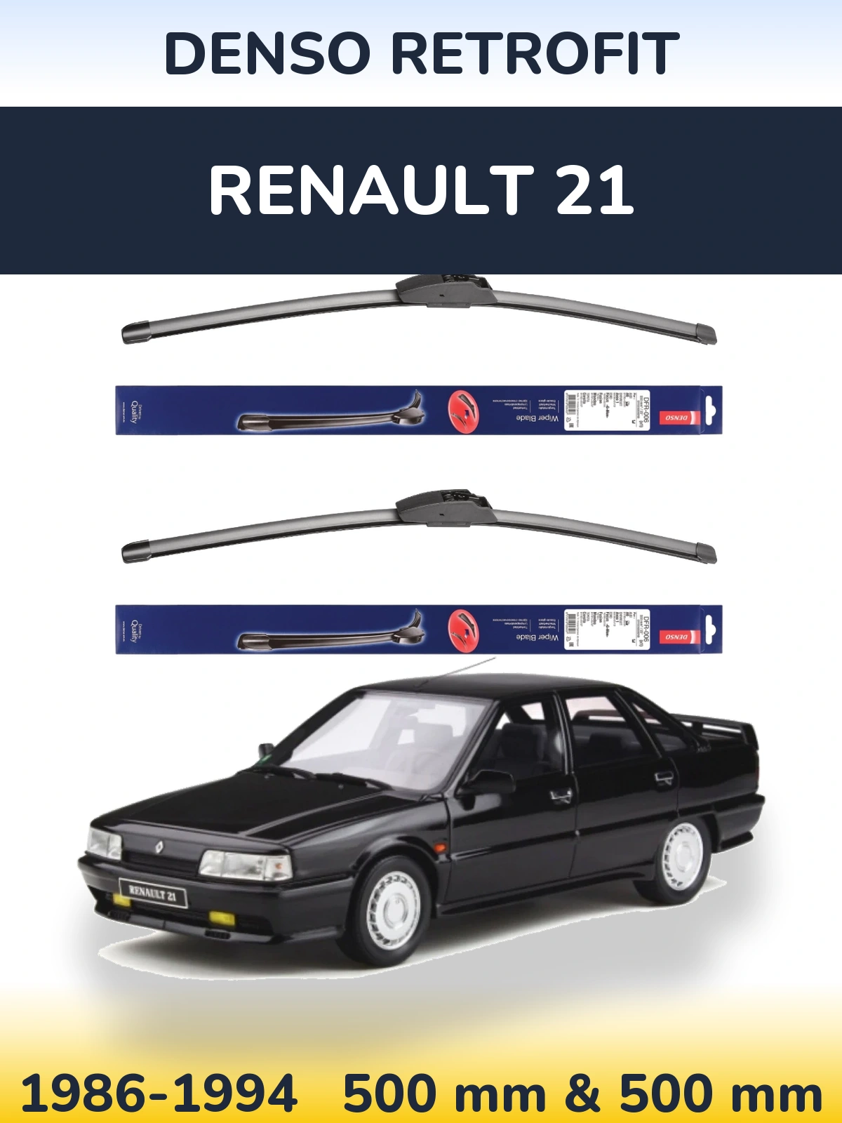 Комплект передних дворников Denso Retrofit 500 & 500 мм для Renault 21 1986-1994
