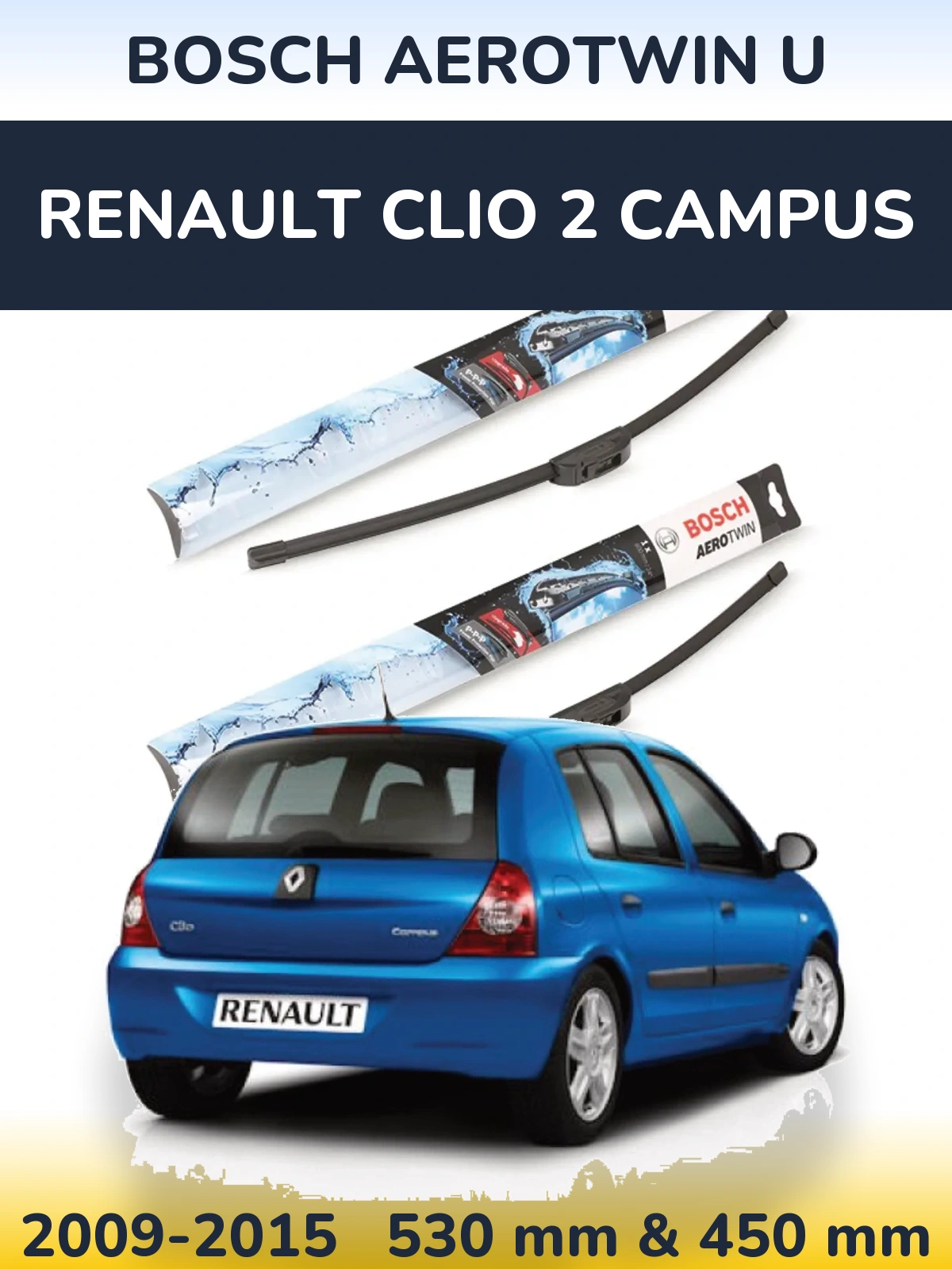 Torkarblad BOSCH AeroTwin U för Renault Clio 2 Campus