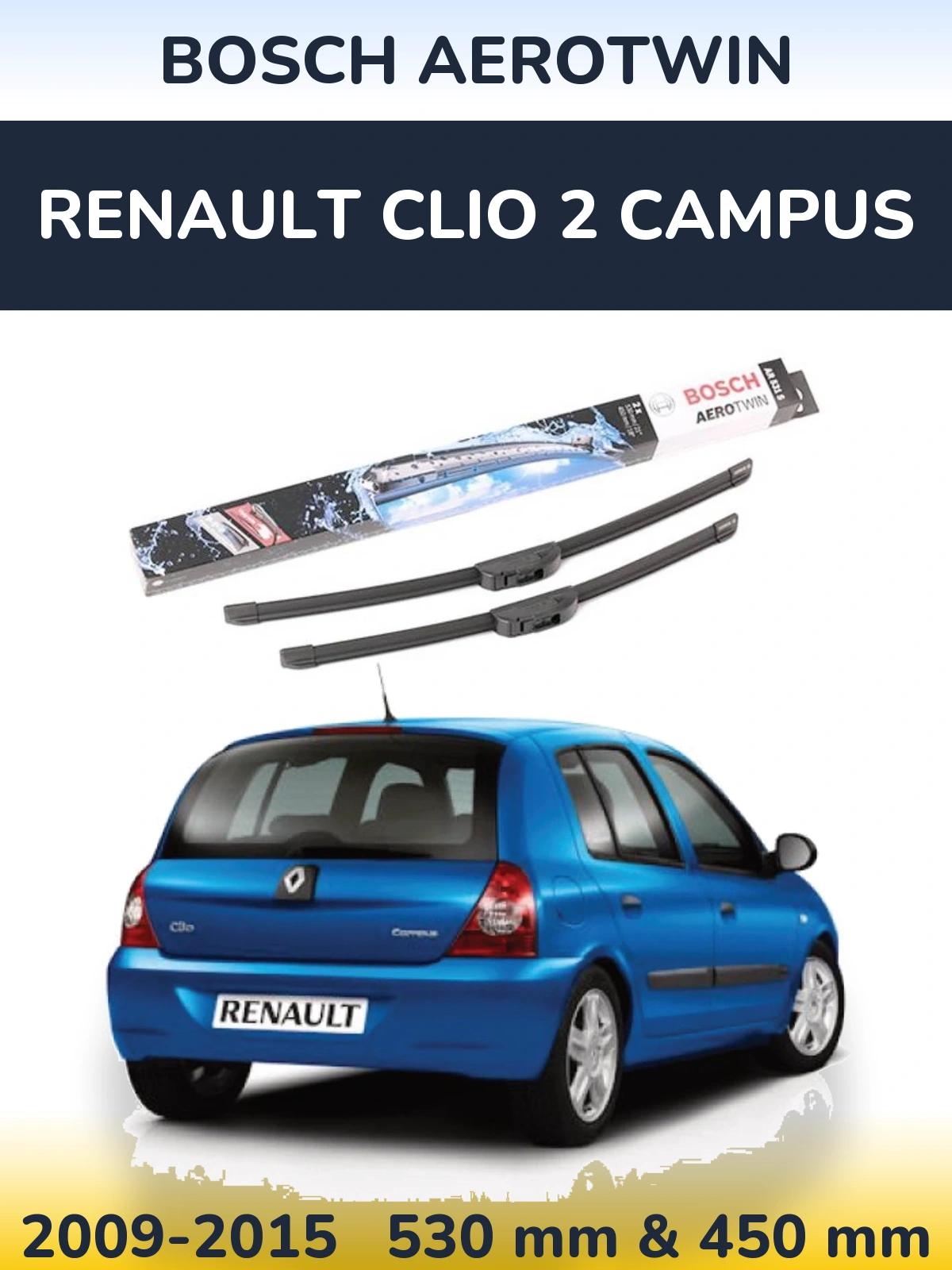 Torkarblad BOSCH AeroTwin för Renault Clio 2 Campus