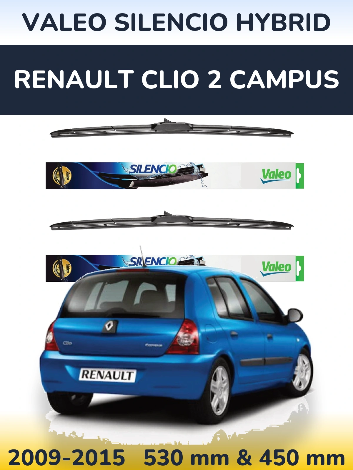 Torkarblad Valeo Silencio Hybrid för Renault Clio 2 Campus
