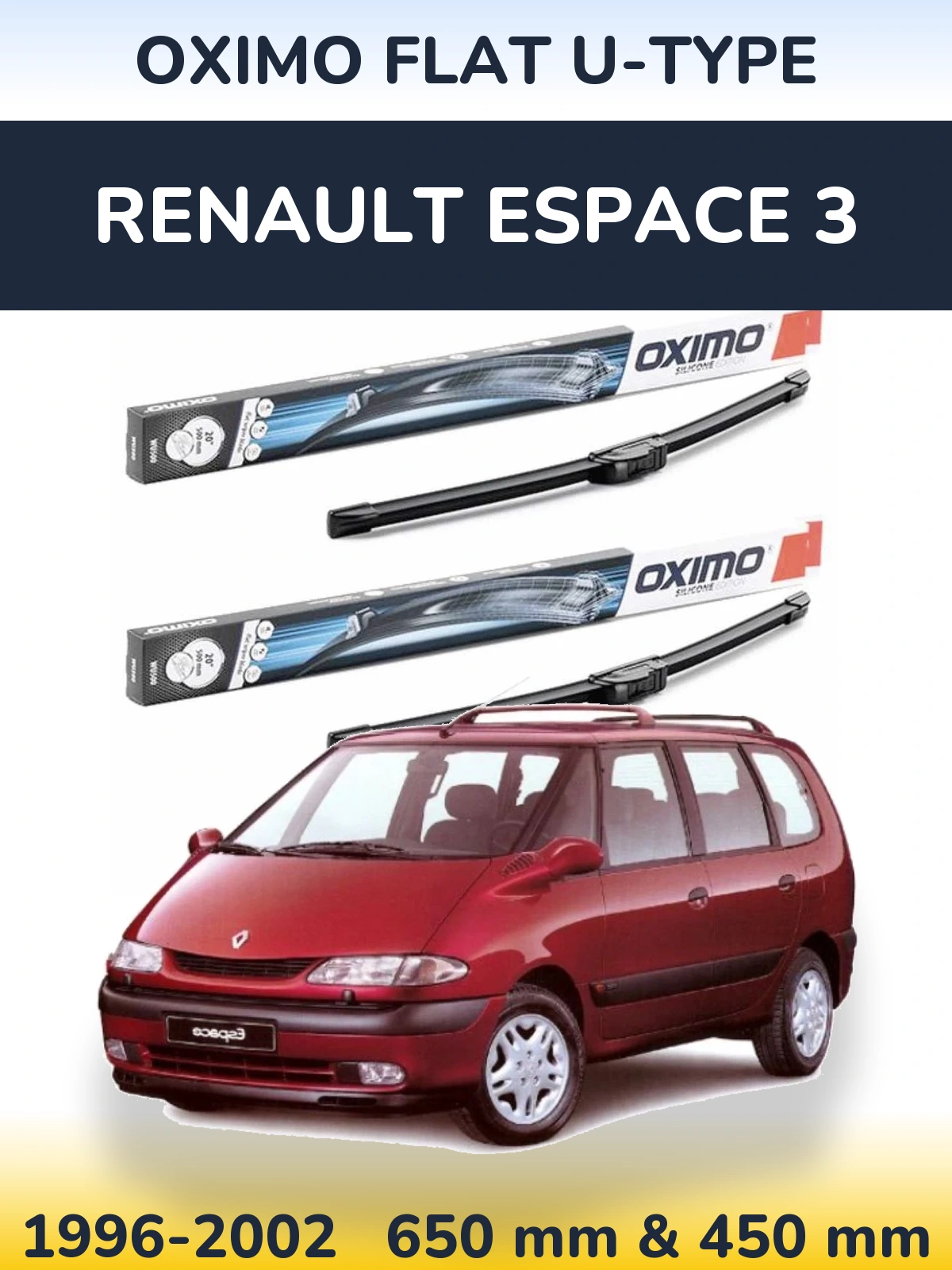 Комплект передніх щіток Oximo Flat U-type 650 & 450 мм для Renault Espace 3 1996-2002