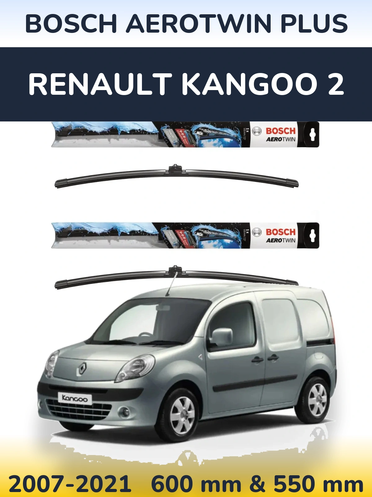 Комплект передніх щіток BOSCH AeroTwin Plus 600 & 550 мм для Renault Kangoo 2 2007-2021