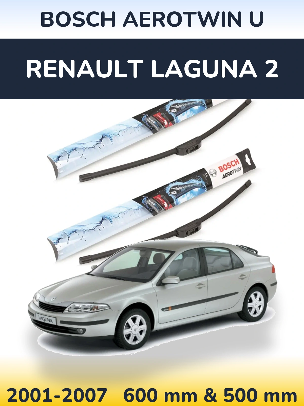 Комплект передних дворников BOSCH AeroTwin U 600 & 500 мм для Renault Laguna 2 2001-2007