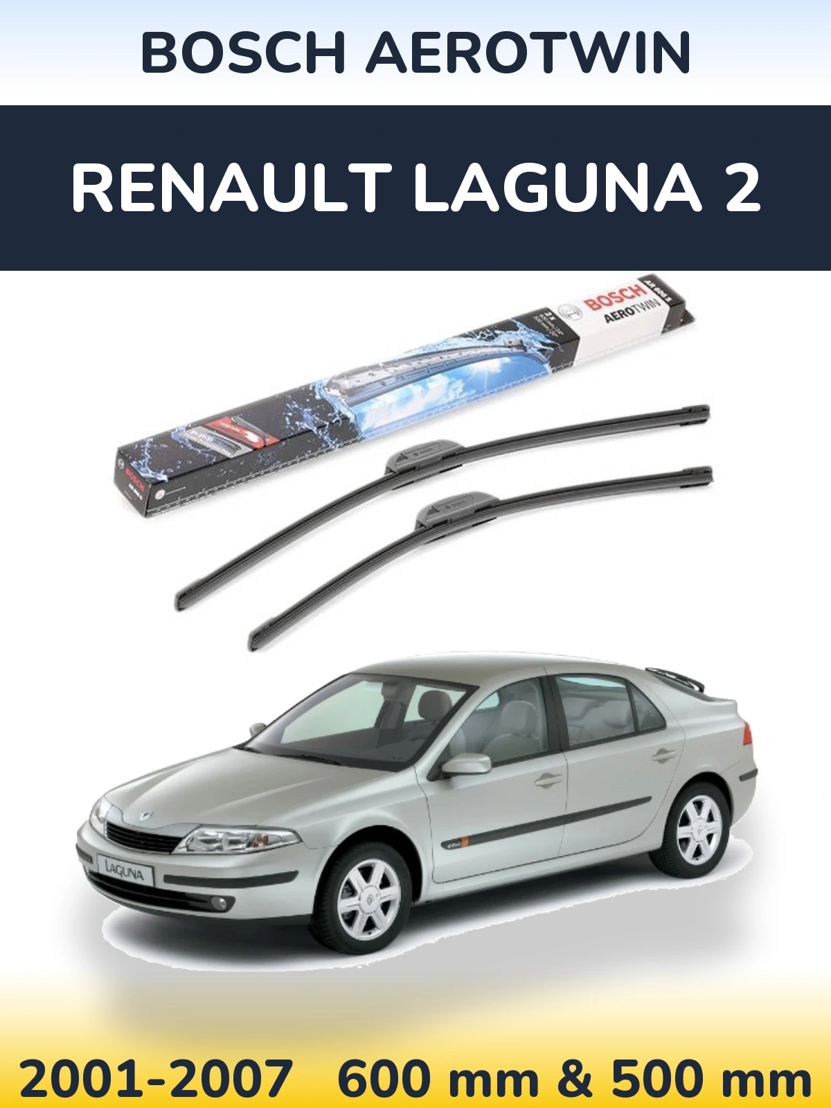 Комплект передніх щіток BOSCH AeroTwin 600 & 500 мм для Renault Laguna 2 2001-2007