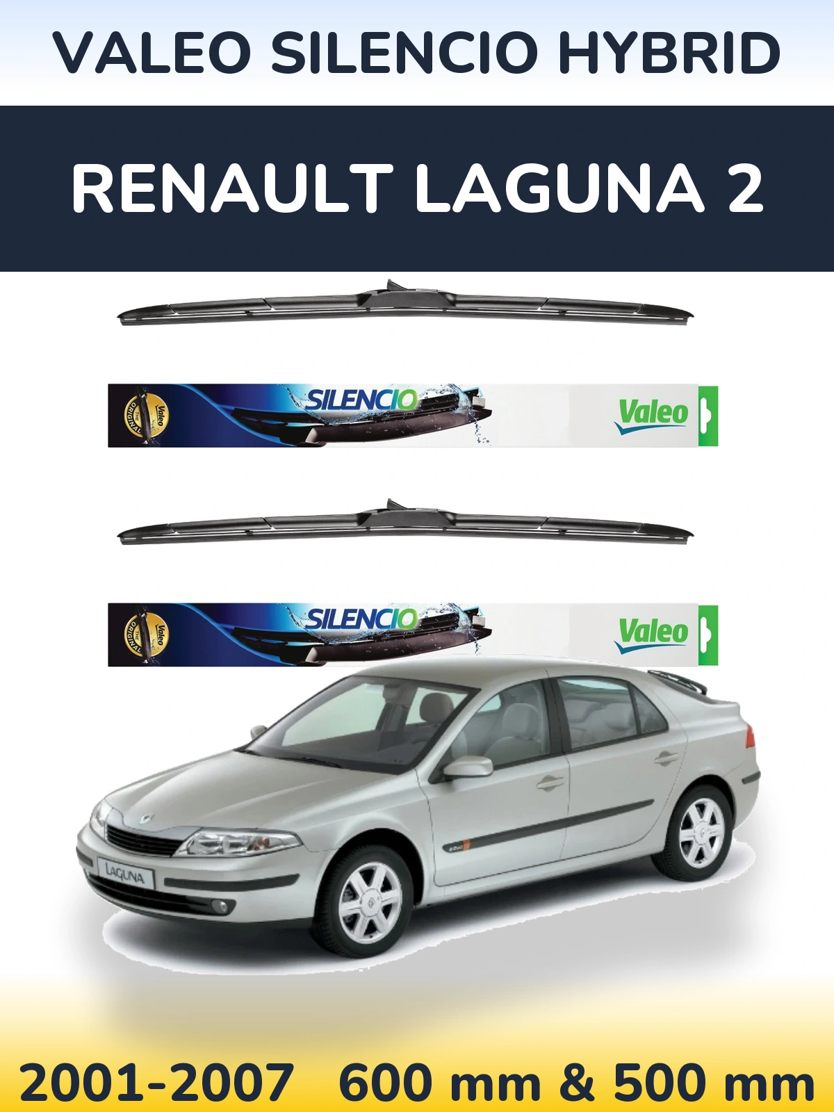 Torkarblad Valeo Silencio Hybrid för Renault Laguna 2