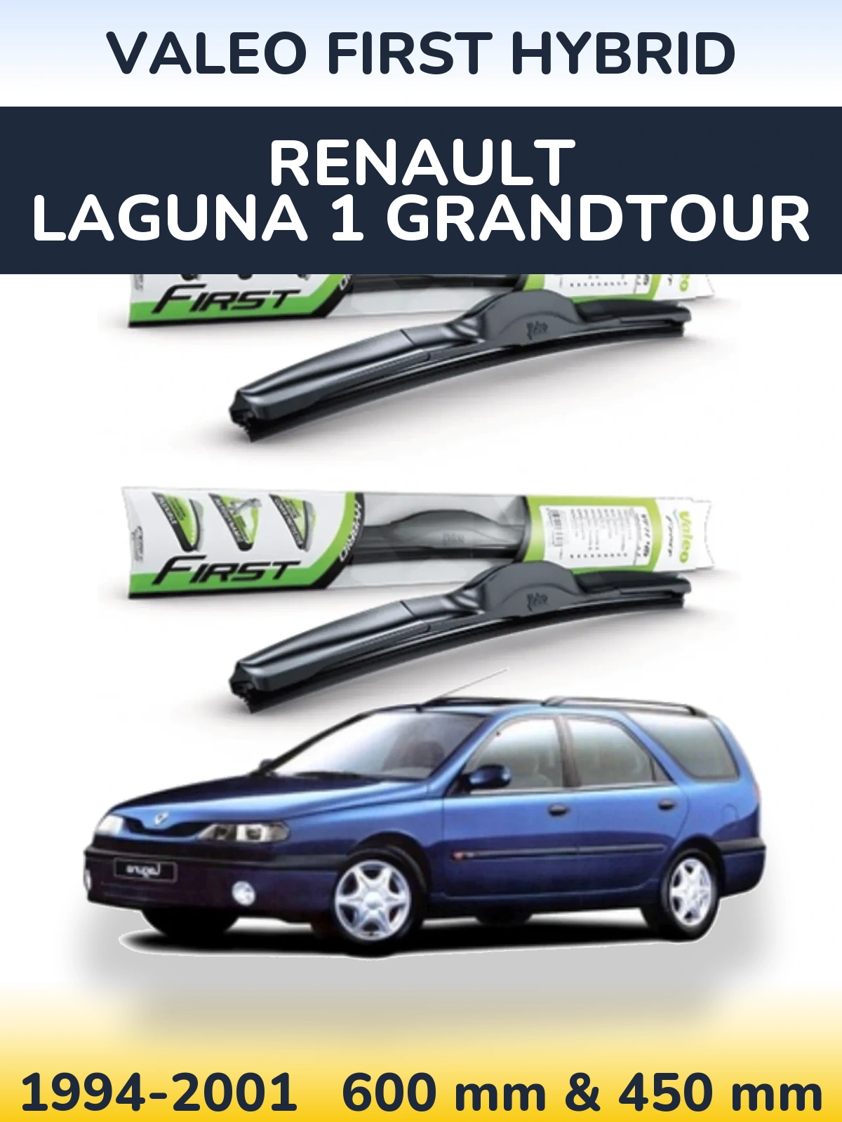 Torkarblad Valeo First Hybrid för Renault Laguna 1 Grandtour