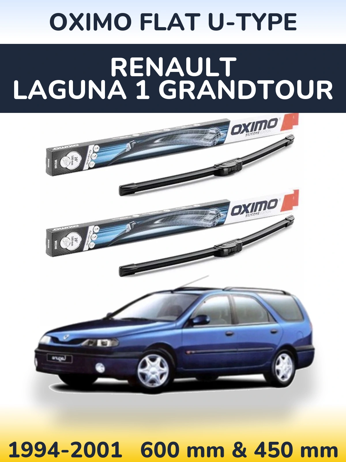 Комплект передніх щіток Oximo Flat U-type 600 & 450 мм для Renault Laguna 1 Grandtour 1994-2001
