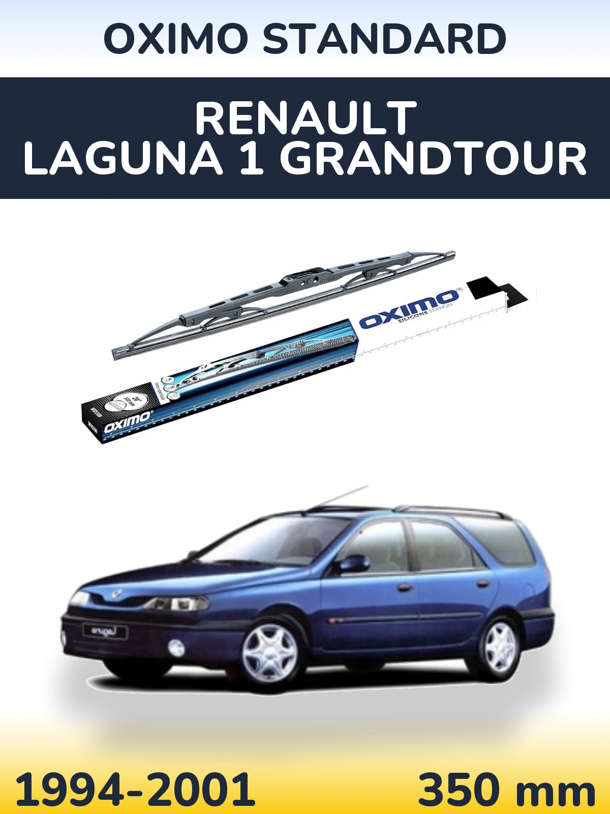 Torkarblad Oximo Standard för Renault Laguna 1 Grandtour
