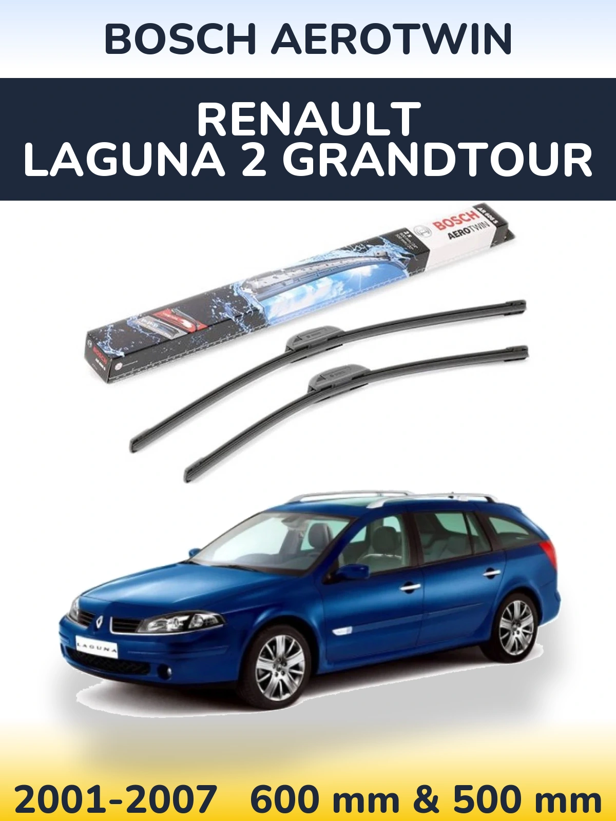 Torkarblad BOSCH AeroTwin för Renault Laguna 2 Grandtour