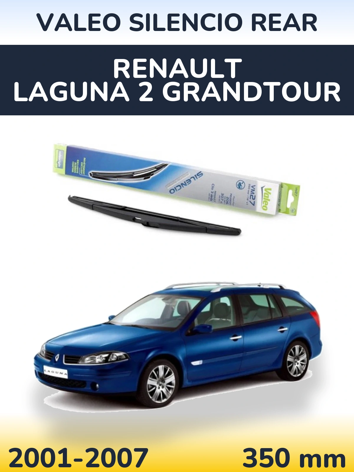 Torkarblad Valeo Silencio Rear för Renault Laguna 2 Grandtour