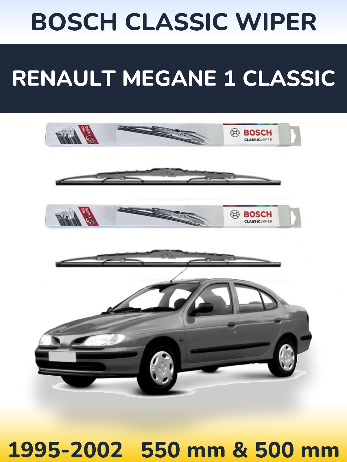 Комплект передніх щіток BOSCH Classic Wiper 550 & 500 мм для Renault Megane 1 Classic 1995-2002