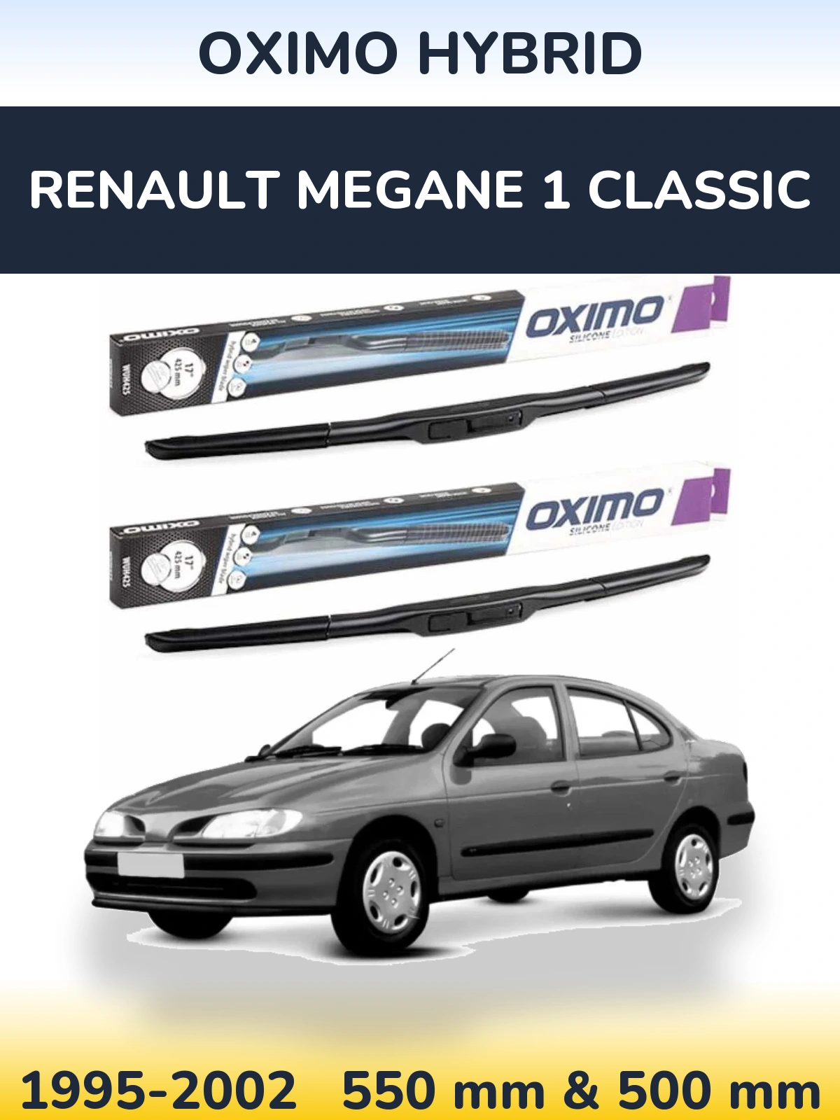 Комплект передніх щіток Oximo Hybrid 550 & 500 мм для Renault Megane 1 Classic 1995-2002