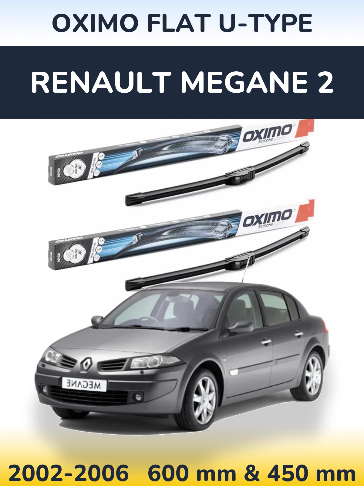 Комплект передних дворников Oximo Flat U-type 600 & 450 мм для Renault Megane 2 2002-2006