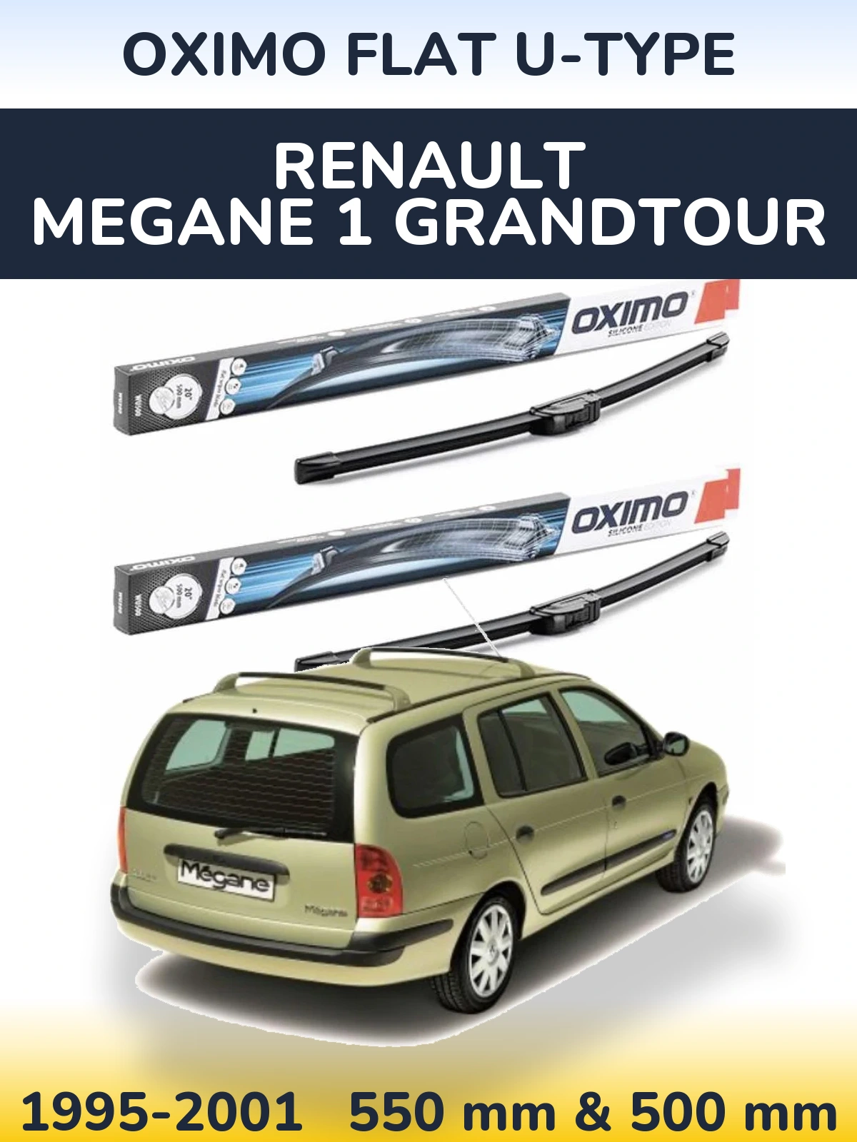 Torkarblad Oximo Flat U-type för Renault Megane 1 Grandtour