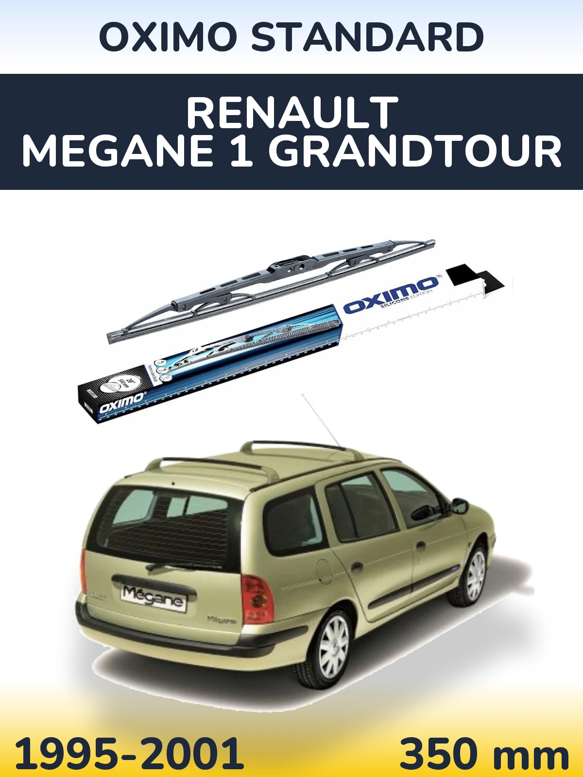 Torkarblad Oximo Standard för Renault Megane 1 Grandtour