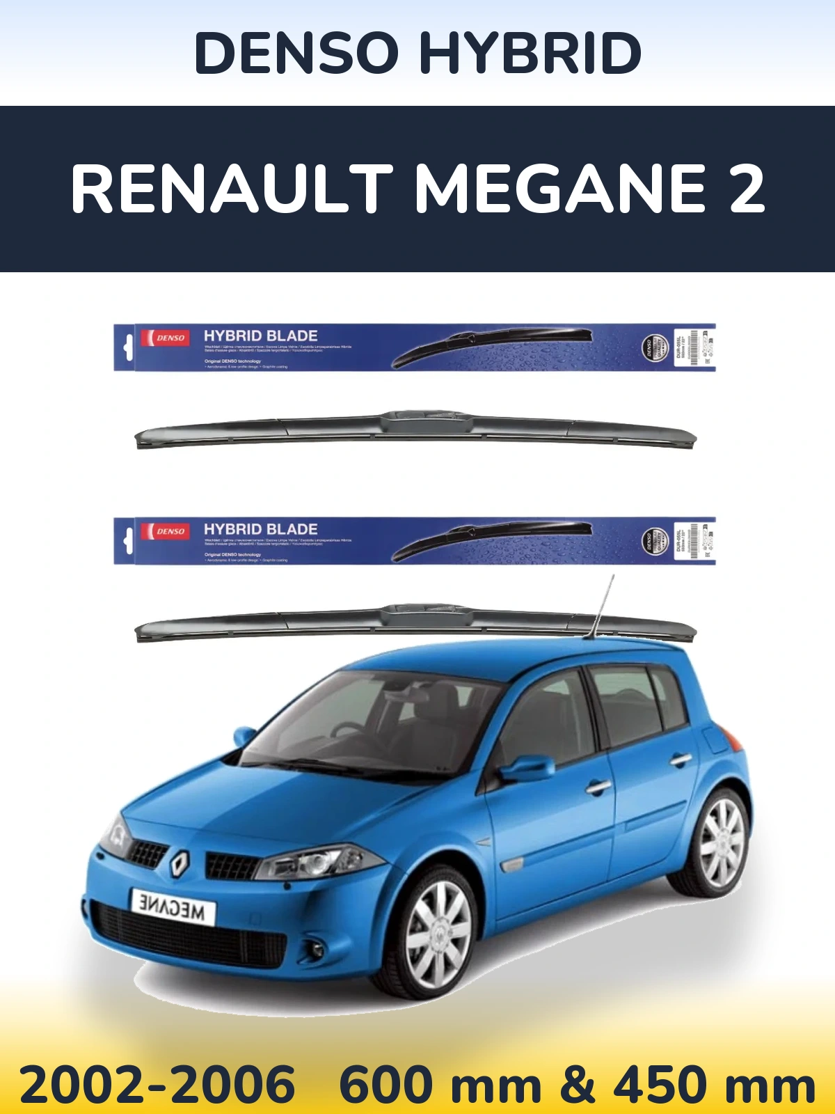 Front wiper blade set Denso Hybrid 600 & 450 mm for Renault Megane 2 2002-2006