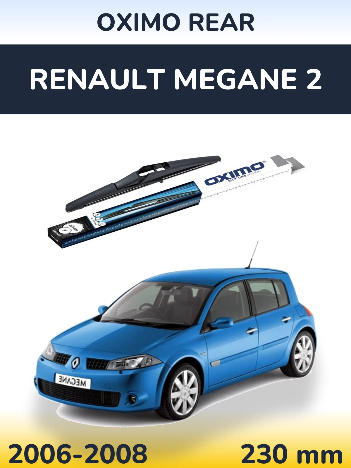Задний дворник Oximo Rear 230 мм для Renault Megane 2 2006-2008