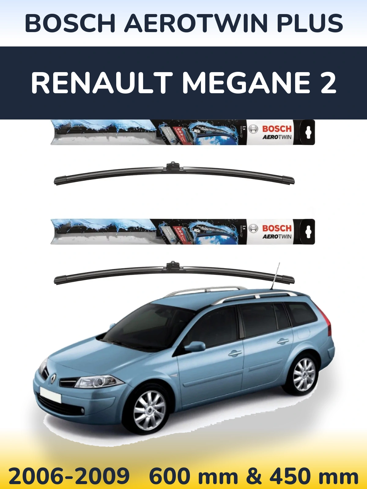 Torkarblad BOSCH AeroTwin Plus för Renault Megane 2
