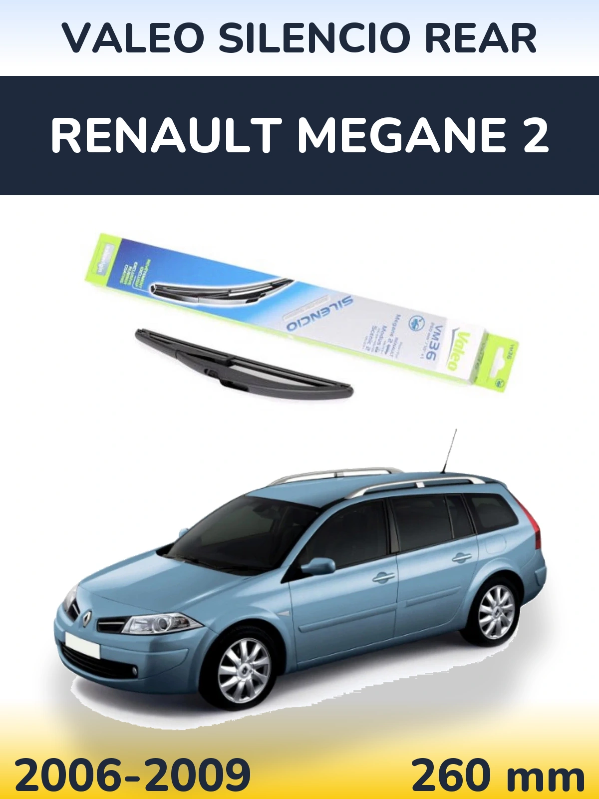 Torkarblad Valeo Silencio Rear för Renault Megane 2