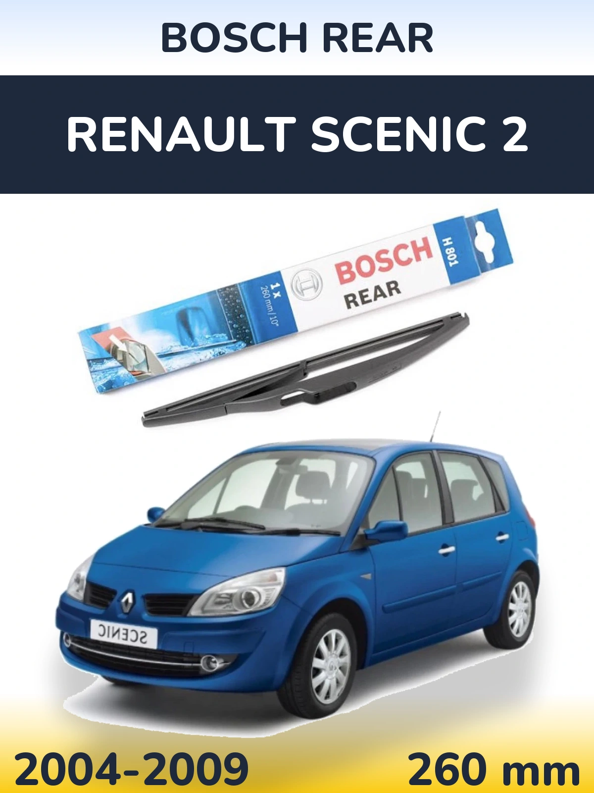 Torkarblad BOSCH Rear för Renault Scenic 2