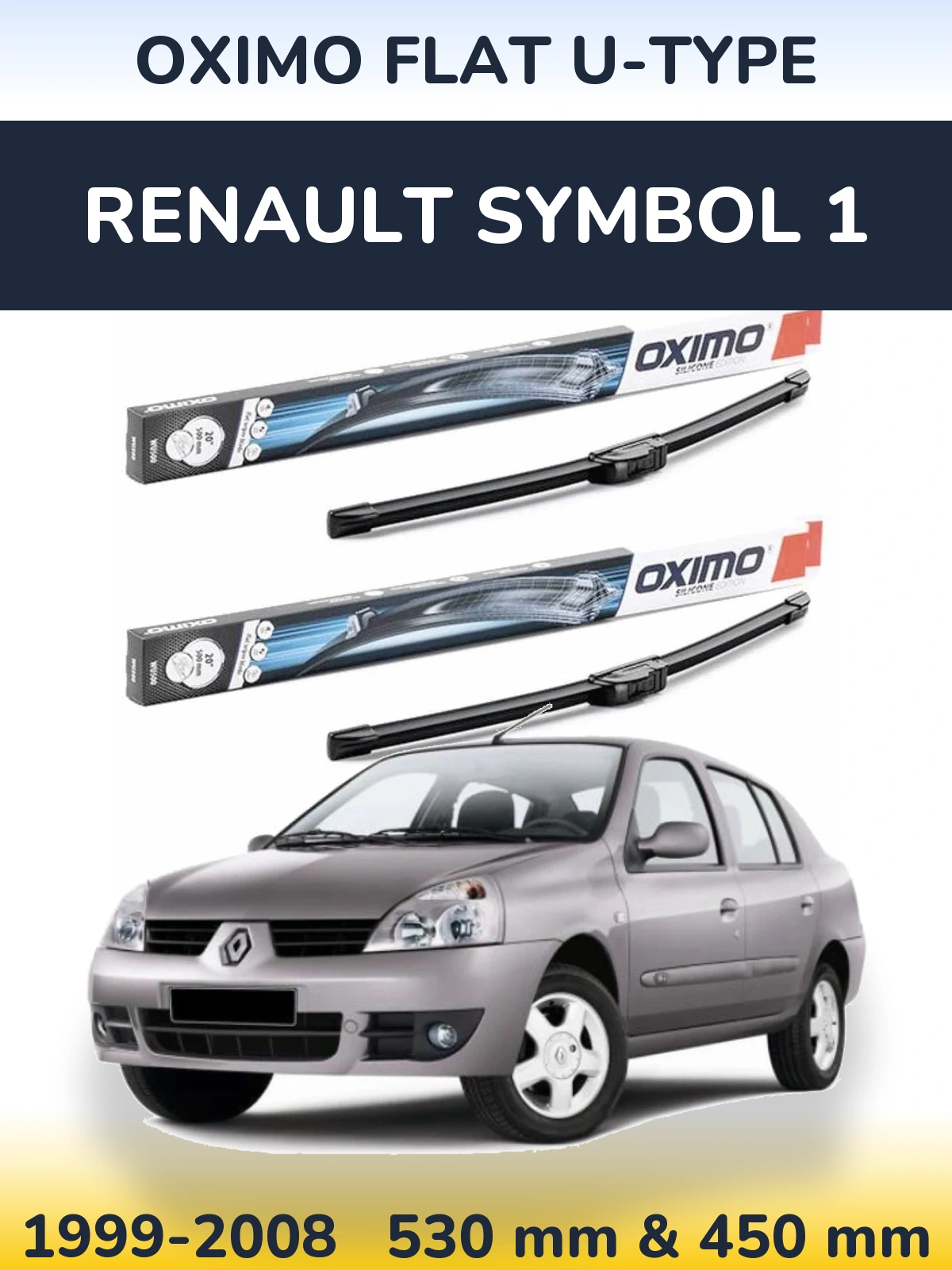 Front wiper blade set Oximo Flat U-type 530 & 450 mm for Renault Symbol 1 1999-2008