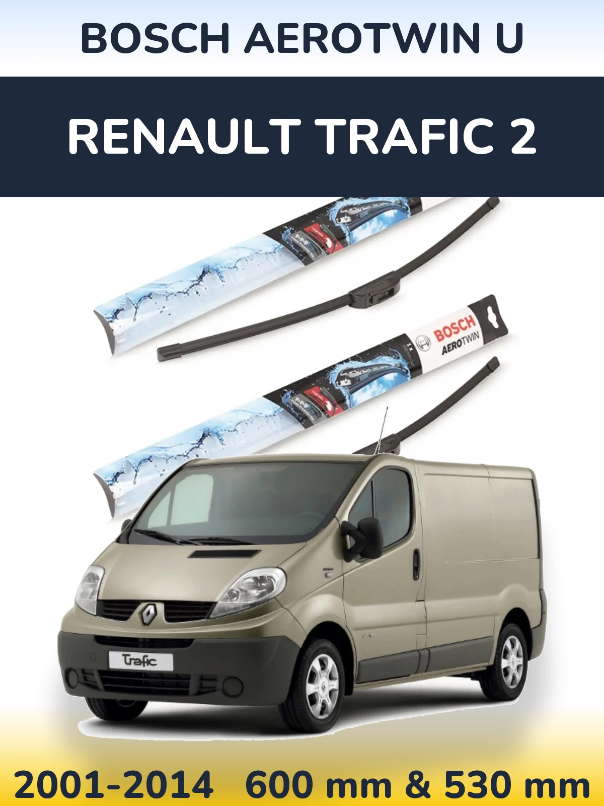 Torkarblad BOSCH AeroTwin U för Renault Trafic 2