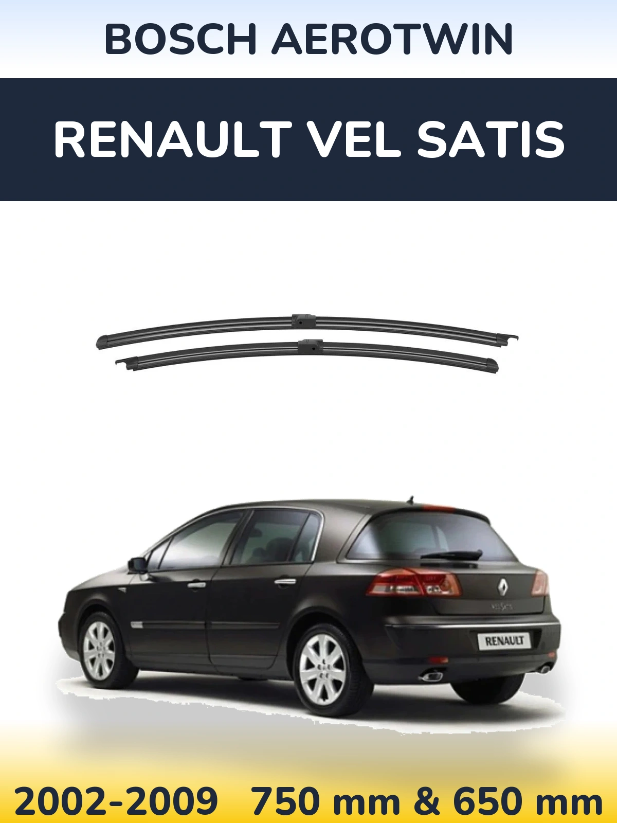 Torkarblad BOSCH AeroTwin för Renault Vel Satis