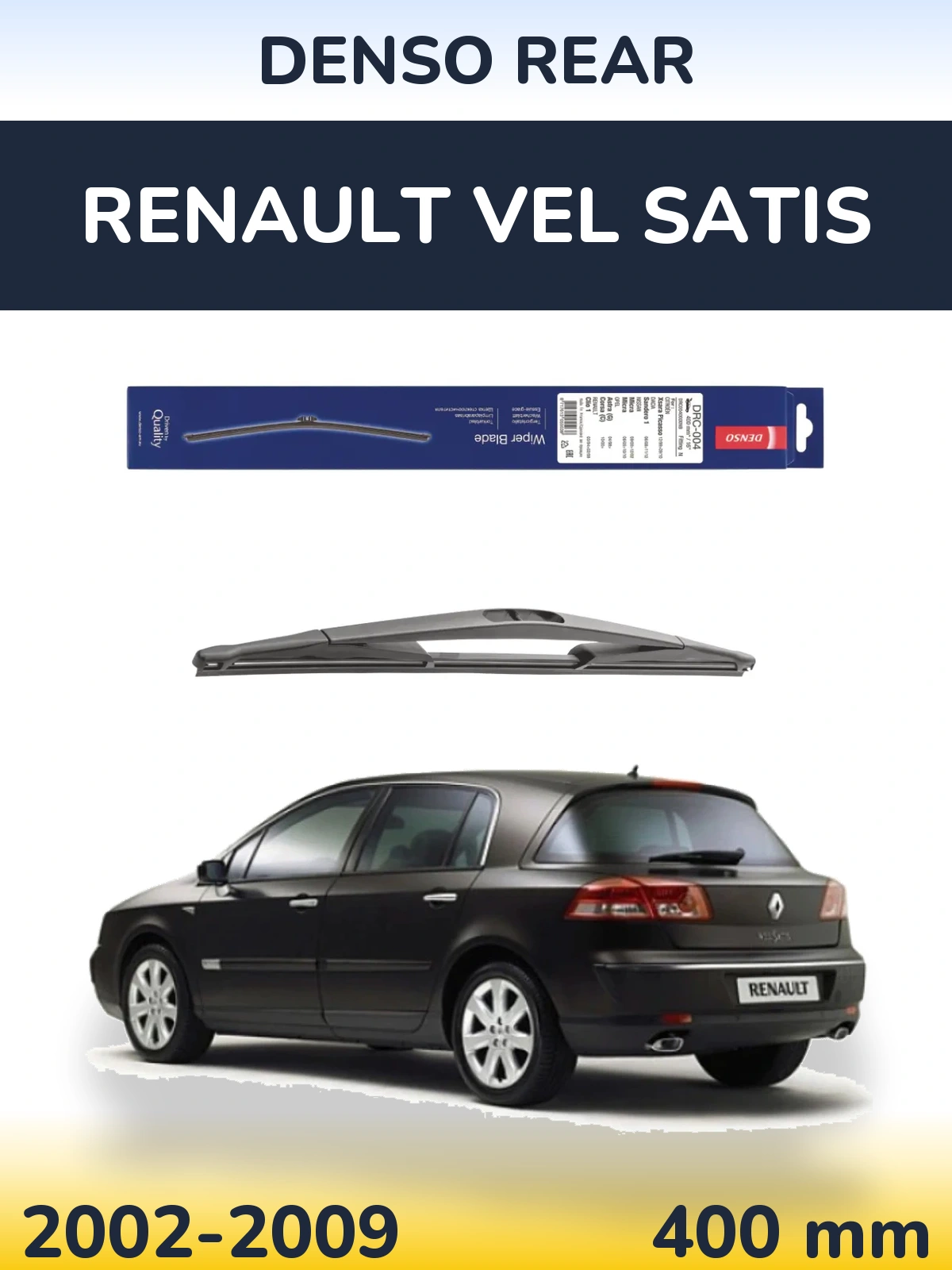 Rear wiper blade Denso Rear 400 mm for Renault Vel Satis 2002-2009