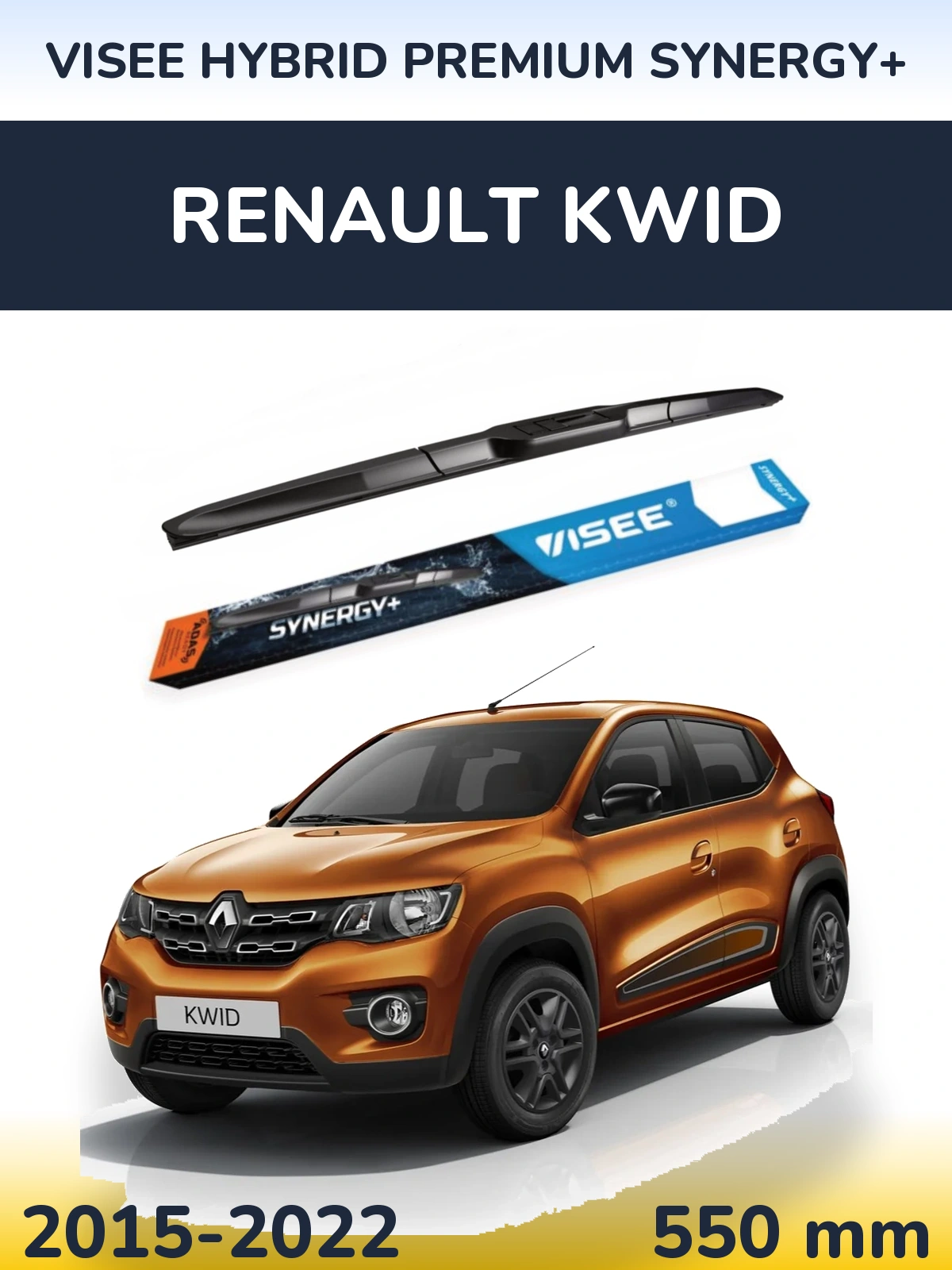 Front wiper blade VISEE HYBRID PREMIUM SYNERGY+ 550 mm for Renault Kwid 2015-2022