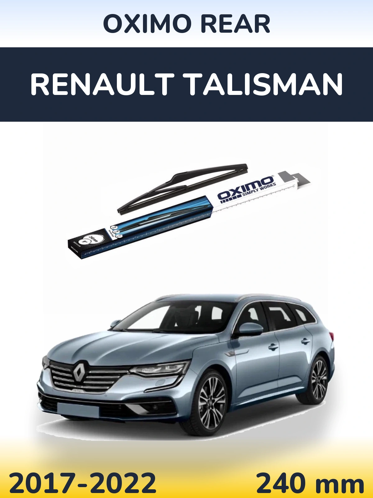 Задня щітка Oximo Rear 240 мм для Renault Talisman 2017-2022