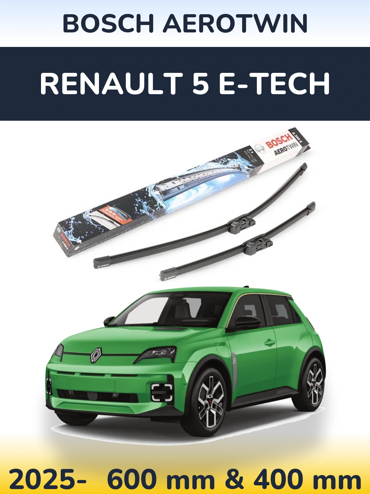 Torkarblad BOSCH AeroTwin för Renault 5 E-Tech