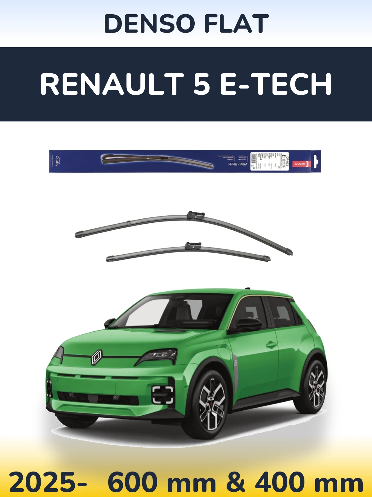 Комплект передніх щіток Denso Flat 600 & 400 мм для Renault 5 E-Tech 2025-2026