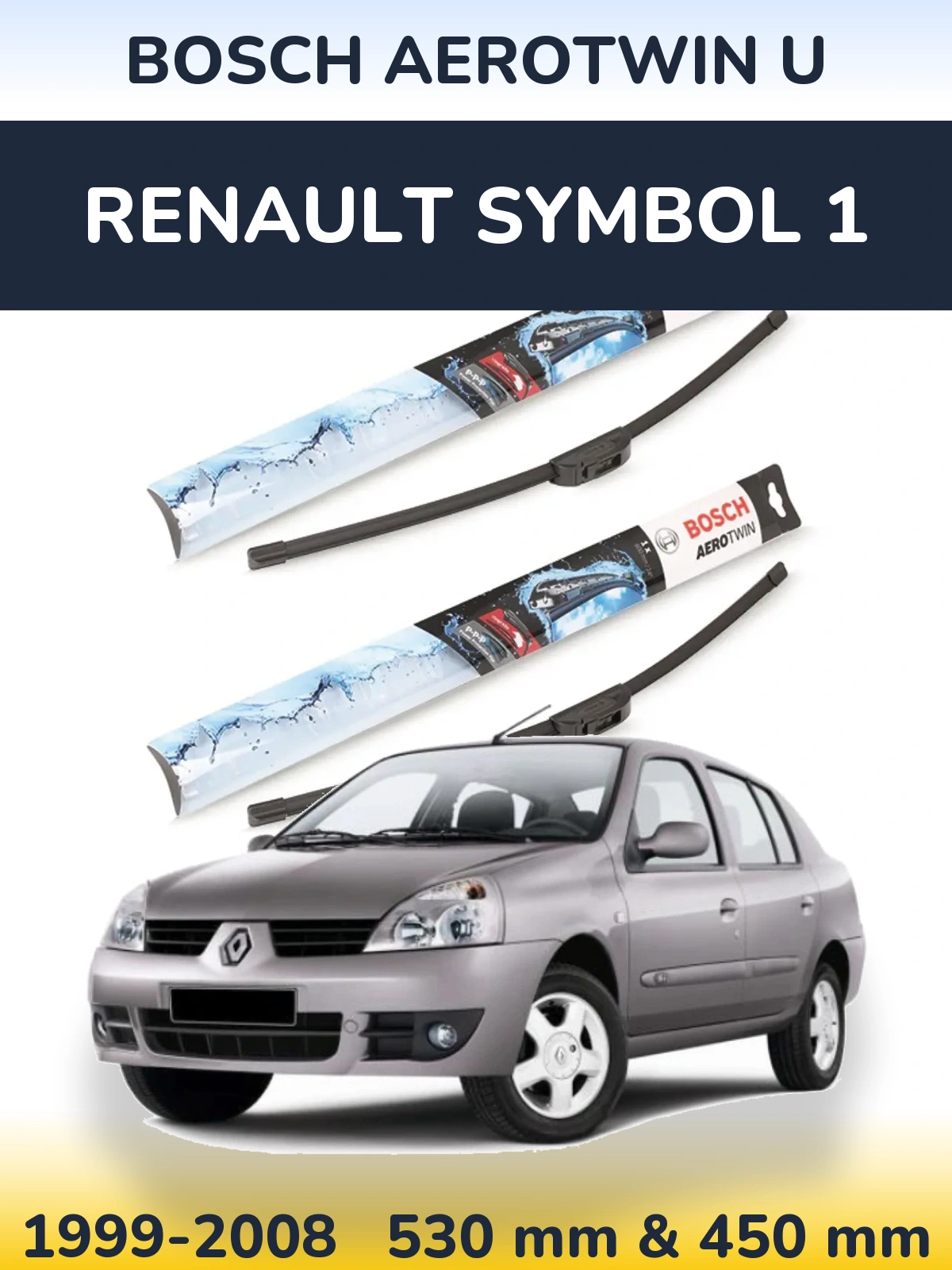 Torkarblad BOSCH AeroTwin U för Renault Symbol 1