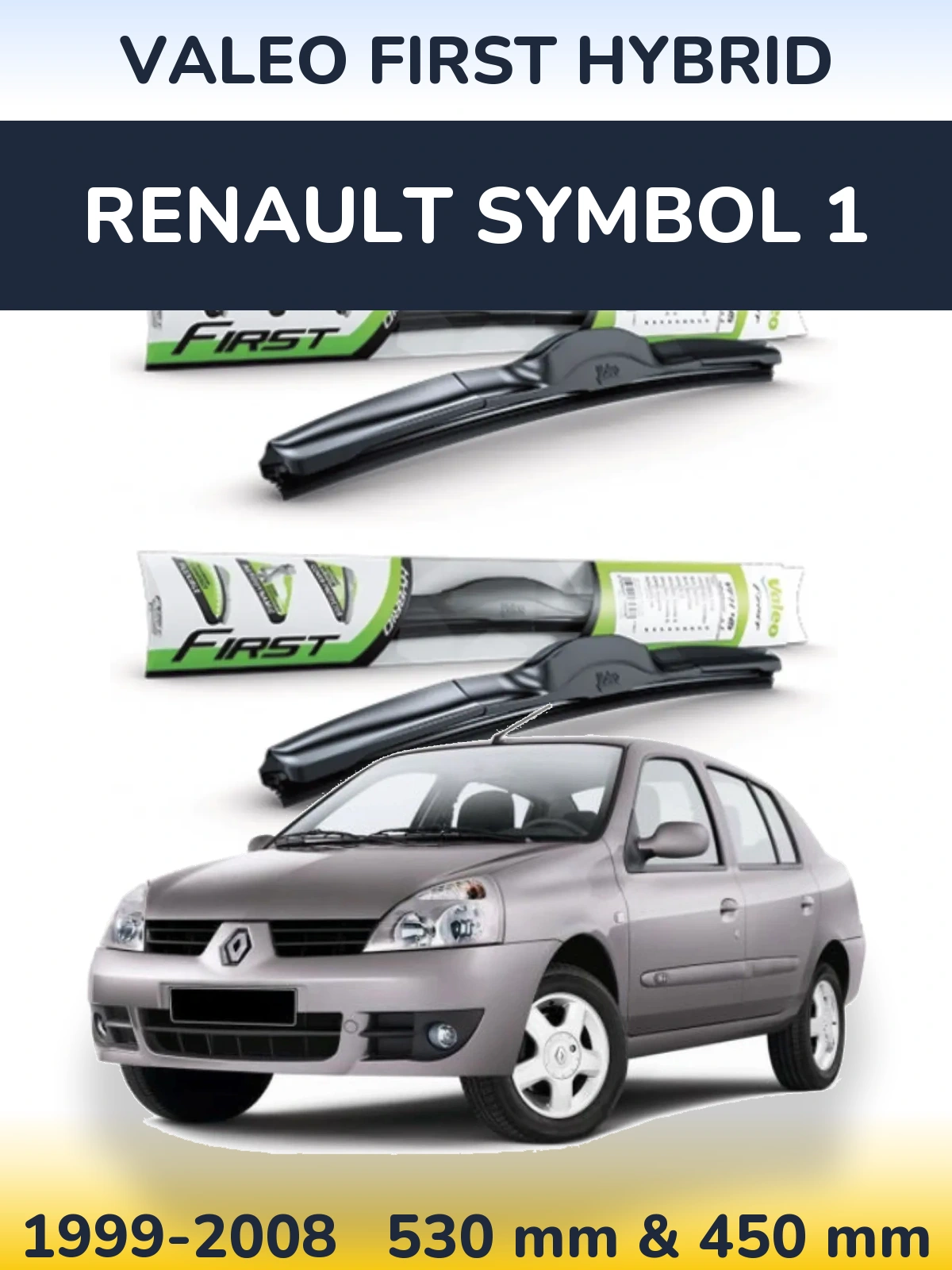 Torkarblad Valeo First Hybrid för Renault Symbol 1