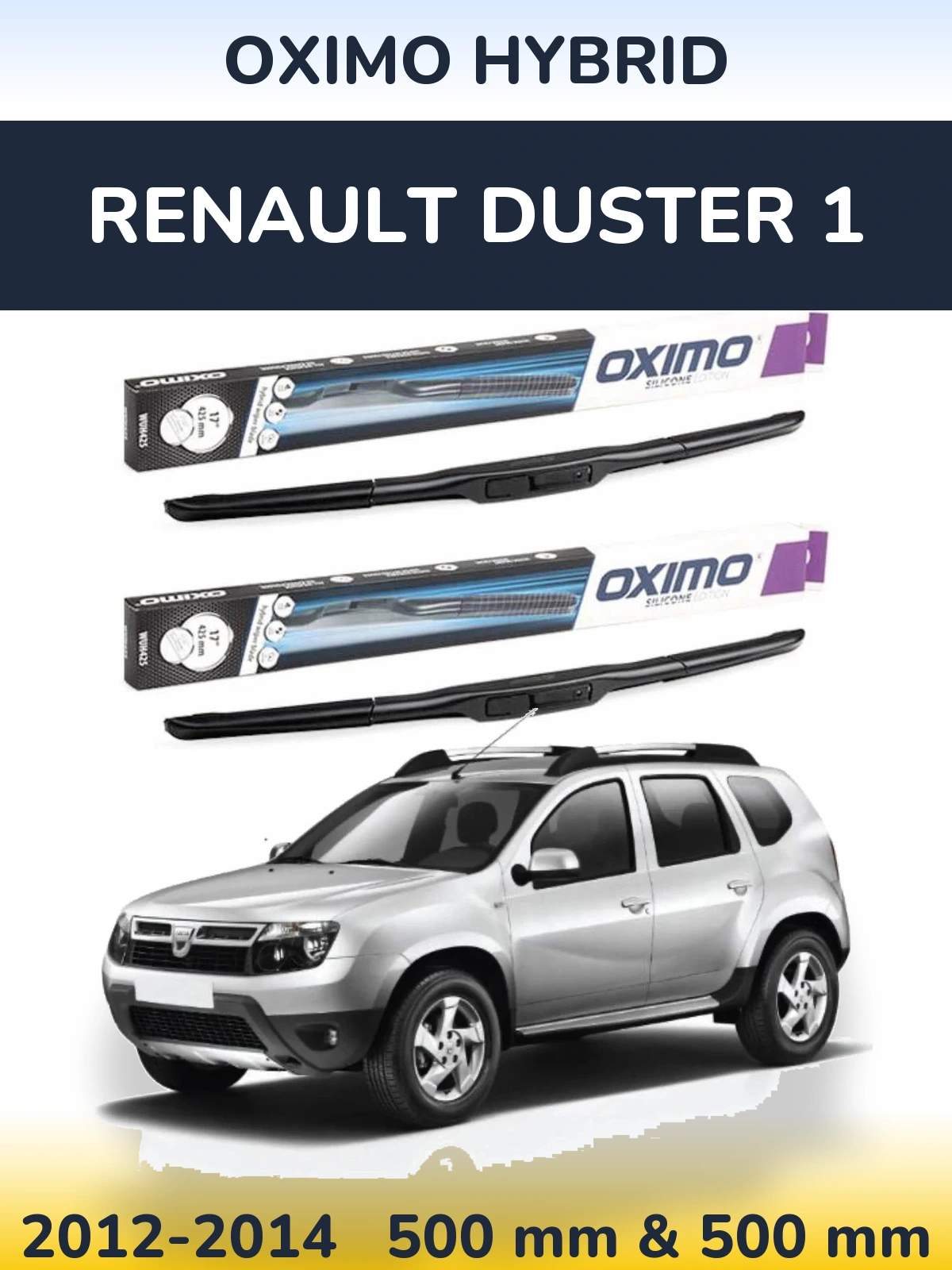 Комплект передних дворников Oximo Hybrid 500 & 500 мм для Renault Duster 1 2012-2014
