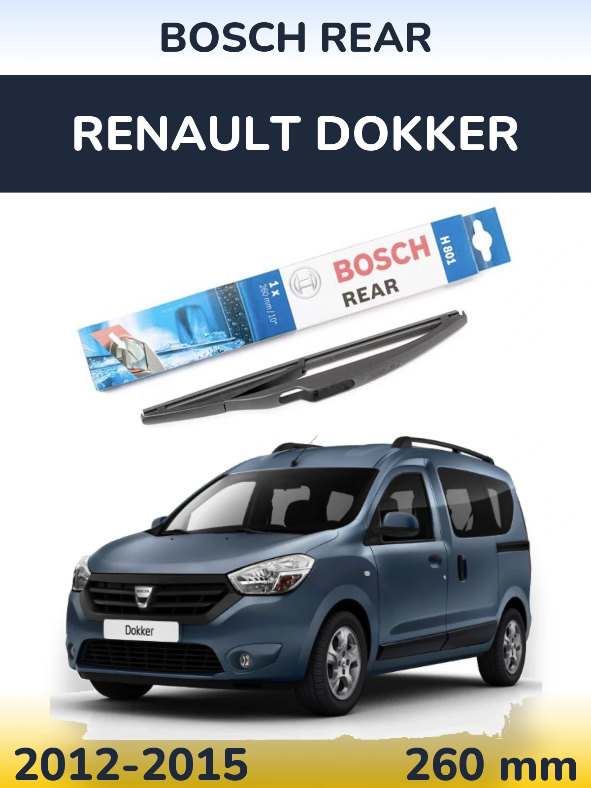 Torkarblad BOSCH Rear för Renault Dokker
